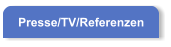 Presse/TV/Referenzen