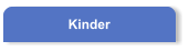 Kinder