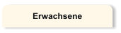 Erwachsene