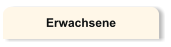 Erwachsene